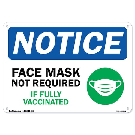 Signmission PSA, Notice, Face Mask Not Required If Fully Vaccinated, 18in X 12in Rigid Plastic, NS-P-1218-22684 OS-NS-P-1218-22684
